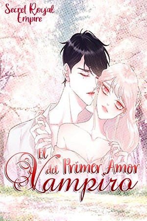 EL PRIMER AMOR DEL VAMPIRO